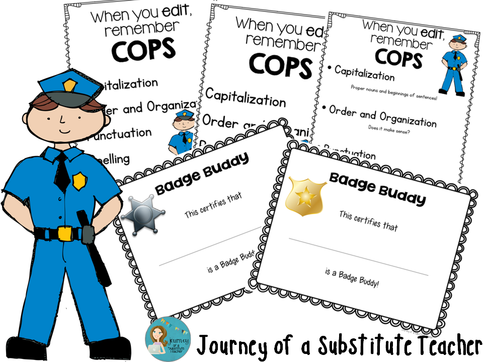 Editing COPS and Badge Buddies Journey of a Substitute Teacher