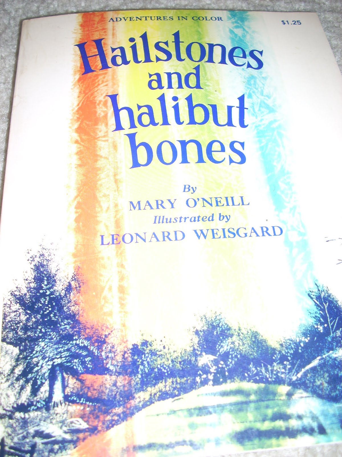 Hailstones And Halibut Bones Poems