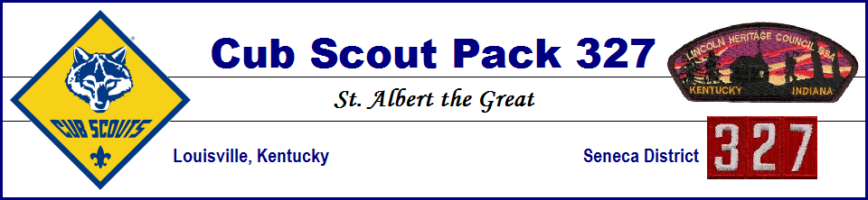 Cub Scout Pack 327: St. Albert the Great - Louisville, Kentucky