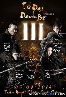 Tứ Đại Danh Bộ 3 - The Four 3