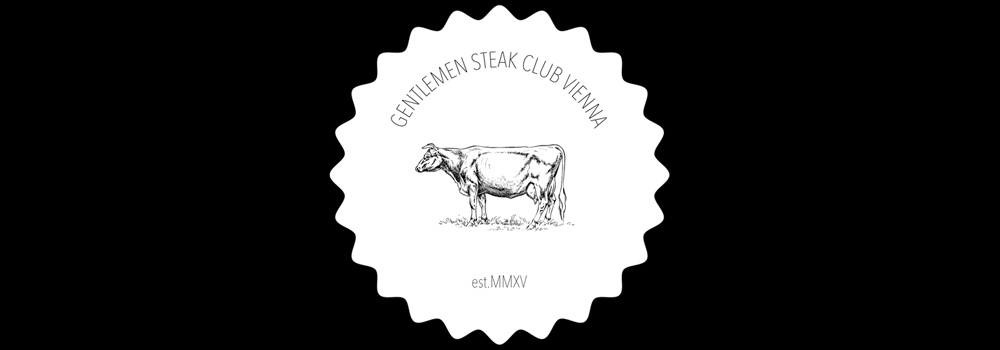Gentlemen Steak Club Vienna Wir Haben Eine Halbe Kuh Gekauft
