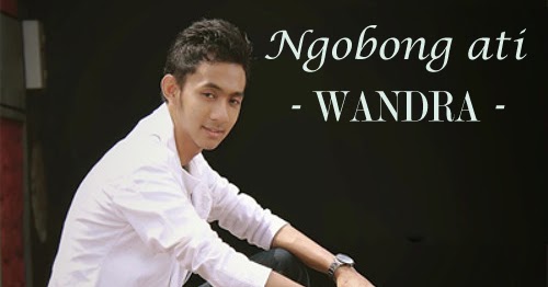 NGOBONG ATI ( WANDRA ) - Chord dan Lirik | CHORD DANGDUT