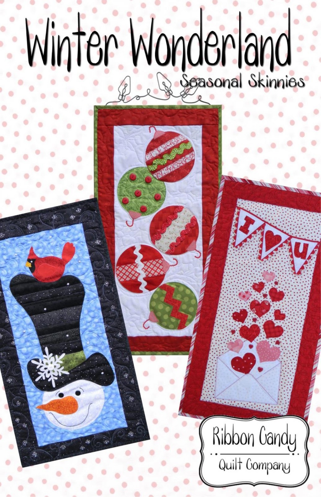 Ribbon Candy Quilt Company Seasonal Skinnies Patterns