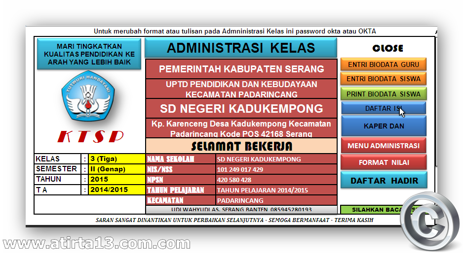ADMINISTRASI KELAS JENJANG SD/MI Aplikasi Adimintrasi Kelas Terbaru Untuk Penilaian KTSP Jenjang SD ADMINISTRASI KELAS JENJANG SD/MI