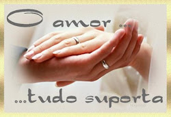 O AMOR.... TUDO SUPORTA!