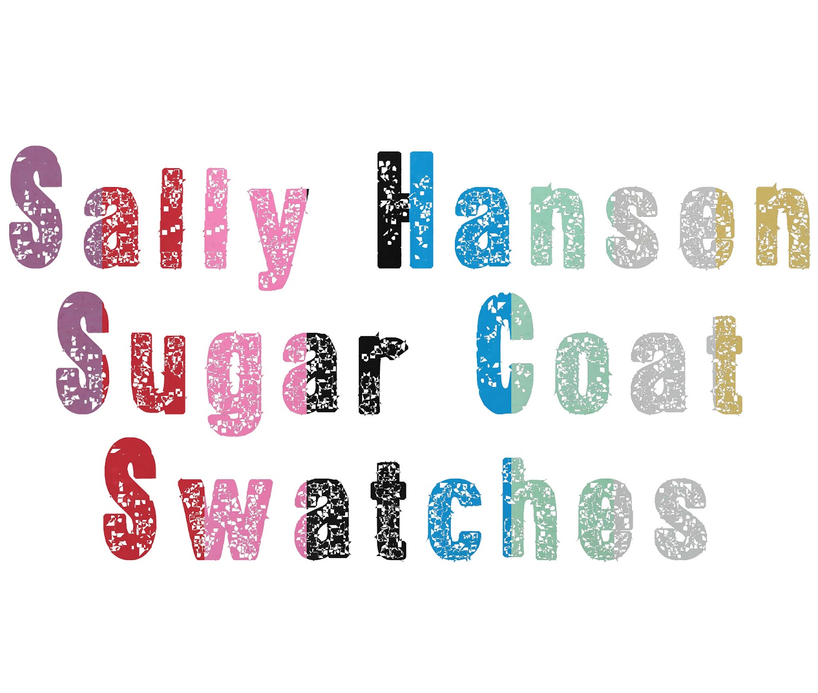 Oh Three Oh Four Sally Hansen Sugar Coat Swatches