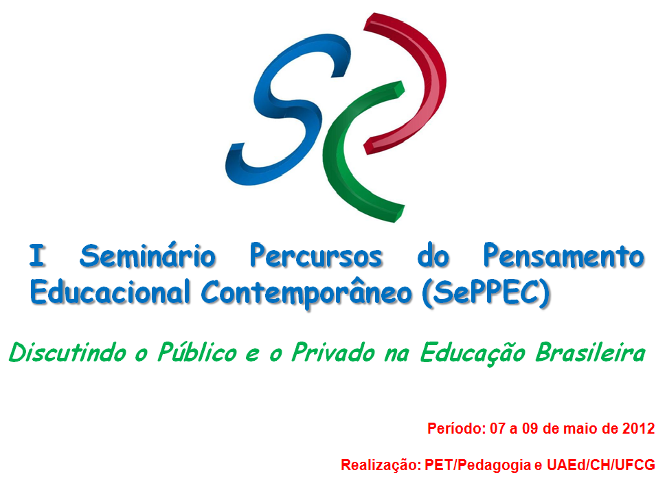 I Seminário Percursos do Pensamento Educacional Co