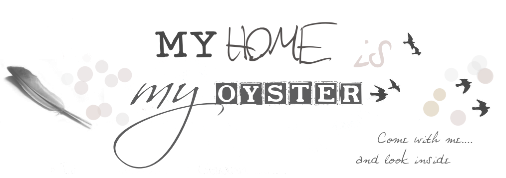 My home is my oyster