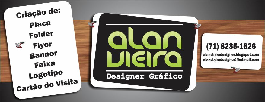 ...Alan Vieira - Designer Gráfico...