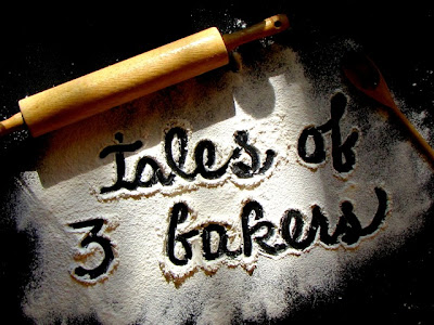 Tales of Three Bakers