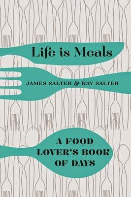 http://www.pageandblackmore.co.nz/products/824202-LifeIsMealsAFoodLoversBookofDays-9781447254928