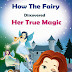 How the Fairy Discovered Her True Magic - Free Kindle Fiction 