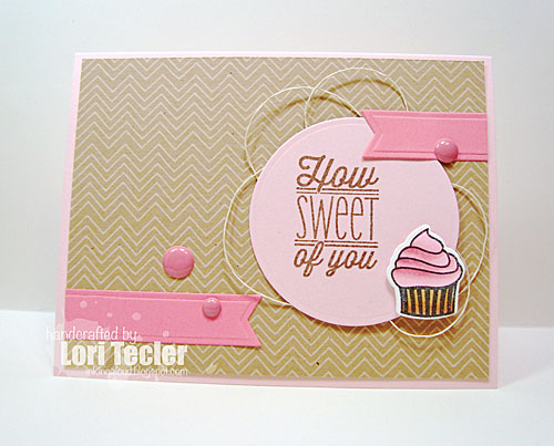 How Sweet of You card-designed by Lori Tecler/Inking Aloud-stamps from Verve Stamps How Sweet of You card-designed by Lori Tecler/Inking Aloud-stamps from Verve Stamps