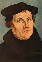 Martin Luther said