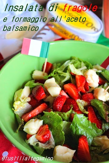 insalata di fragole e formaggio all'aceto balsamico