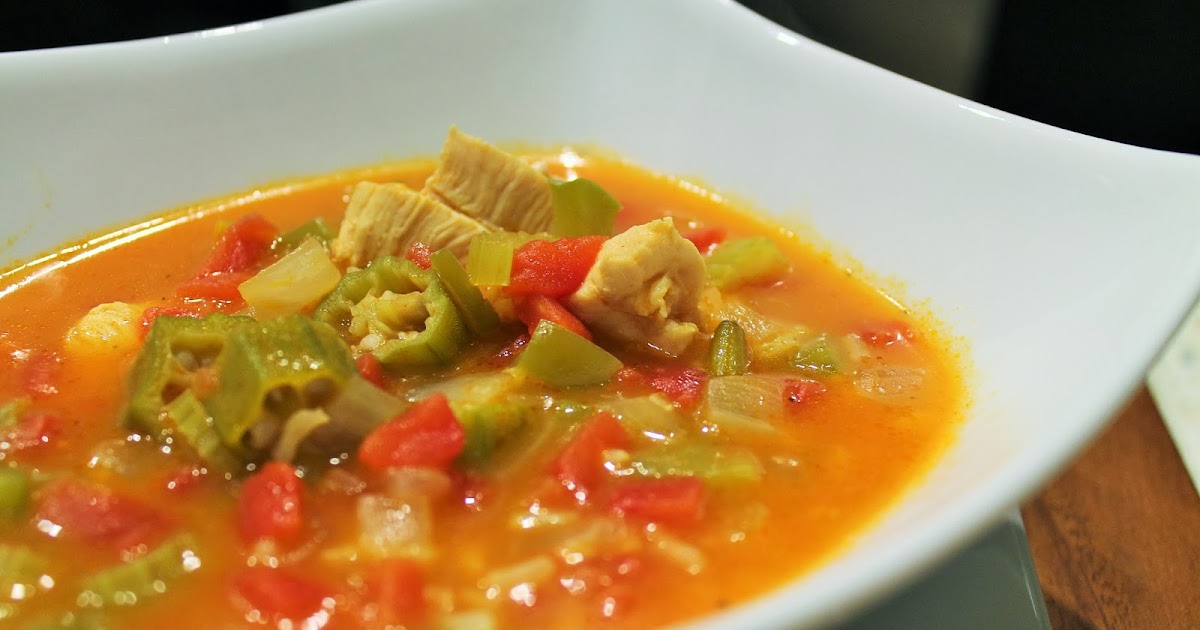 Bake it. Create it. Love it. Recipe Chicken Gumbo Soup