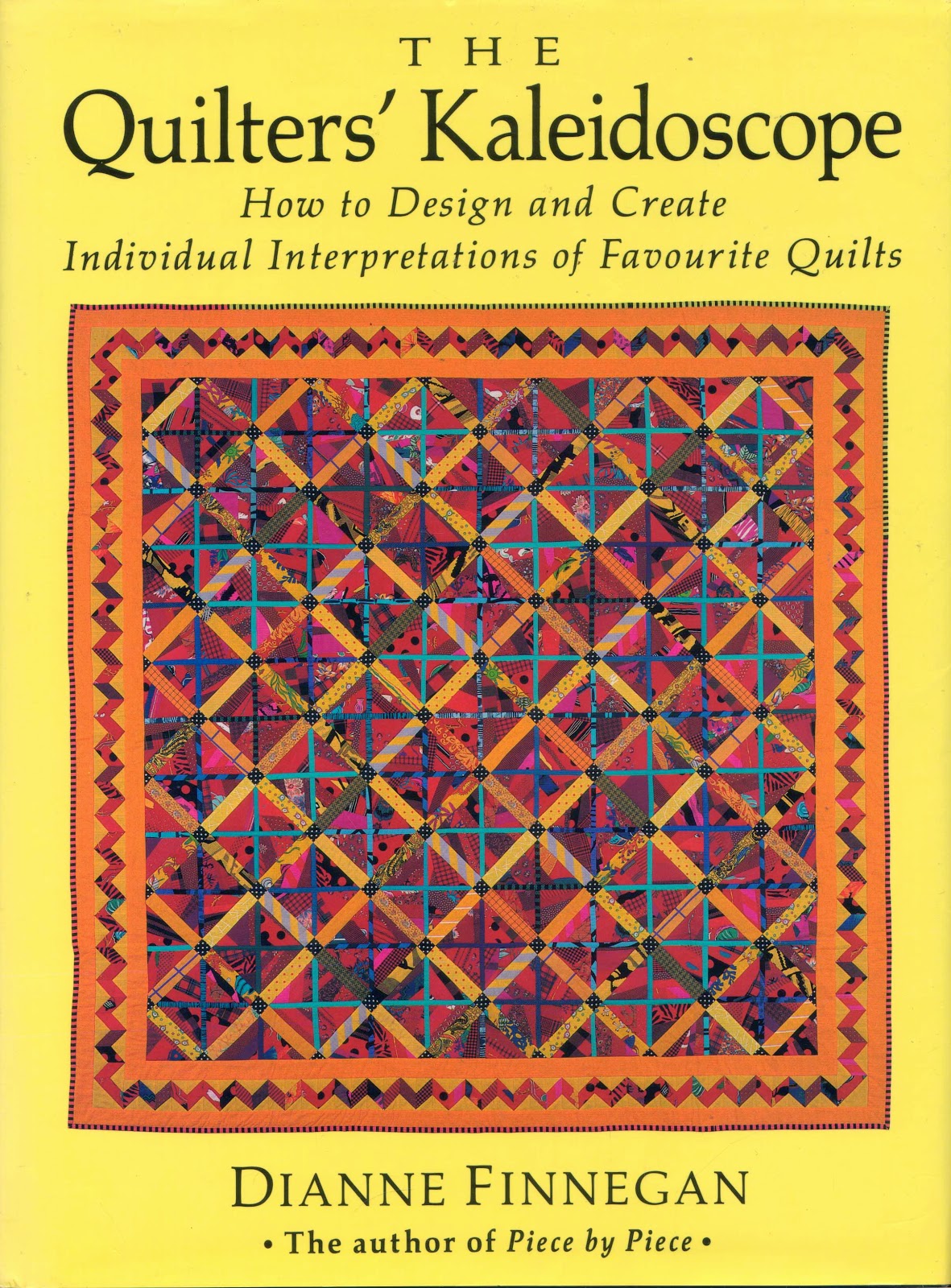 Huc & Gabet The Quilters' Kaleidoscope How to Design and Create