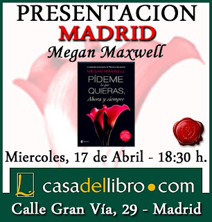 Presentación del libro Pídeme lo que quieras, ahora y siempre de Megan Maxwell Presentación del libro Pídeme lo que quieras, ahora y siempre de Megan Maxwell