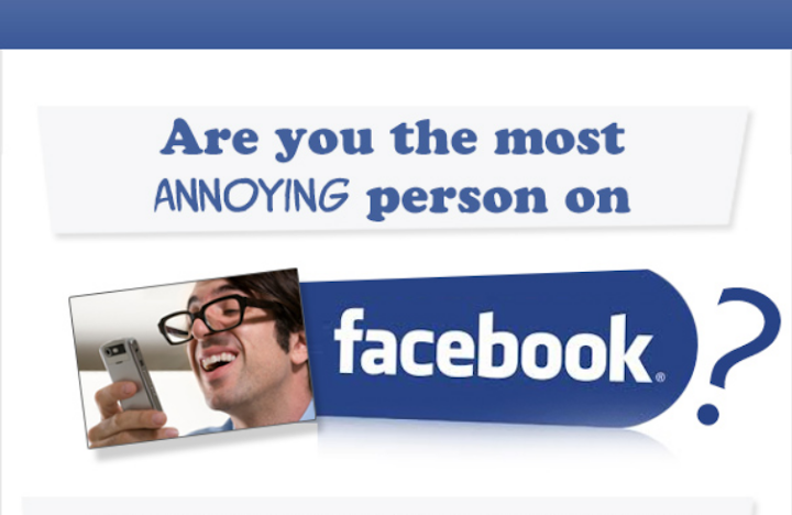 The 10 Most Annoying People On Facebook [Infographic]