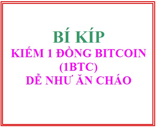 THỦ THUẬT KIẾM 1 BTC