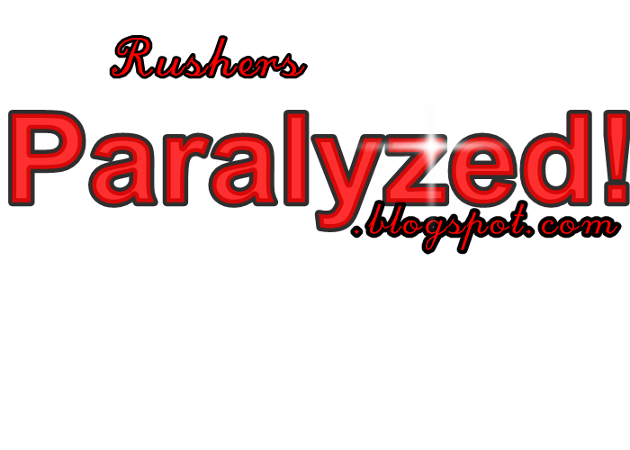 Rushers Paralyzed! ♥