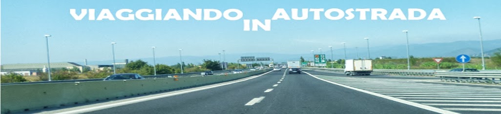 Viaggiare autostrada - blog sul mondo autostradale