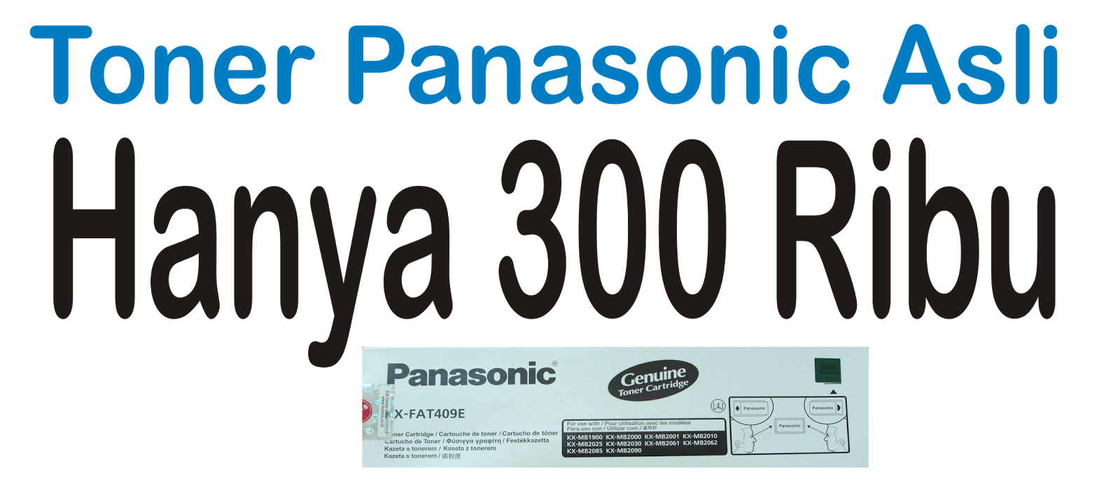 Toner Panasonic KXFAT409 Jaya Perkasa Jual PABX FAX