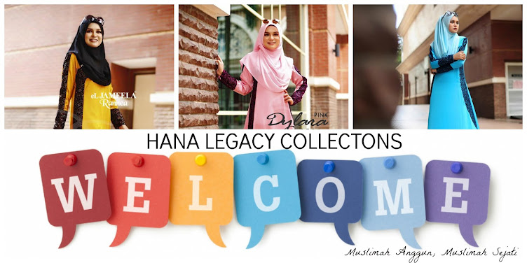 Shopping Wow Bersama Hana Legacy Collections