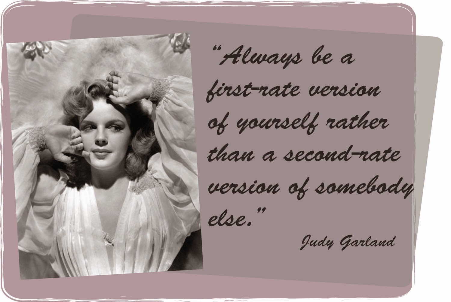 Bubbled Quotes: Judy Garland Quotes and Sayings