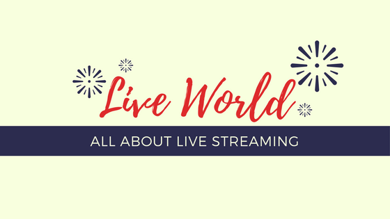 Live World - Everything About Streaming Videos Online