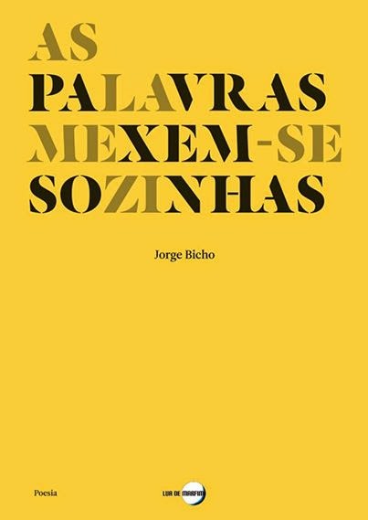 As palavras mexem-se sózinhas