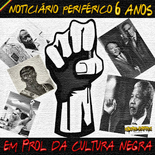 Coletanea - 6 Anos do Blog Noticiário Periférico "Em Prol da Cultura Negra" (2013)
