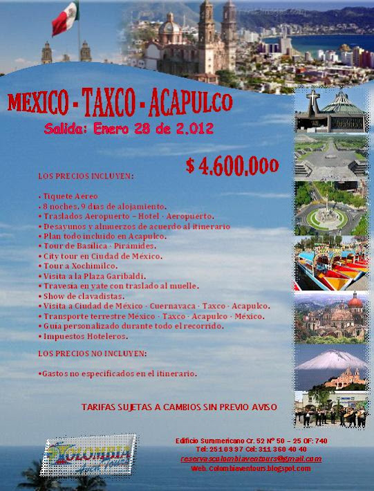 MEXICO - TAXCO - ACAPULCO $ 4.600.000