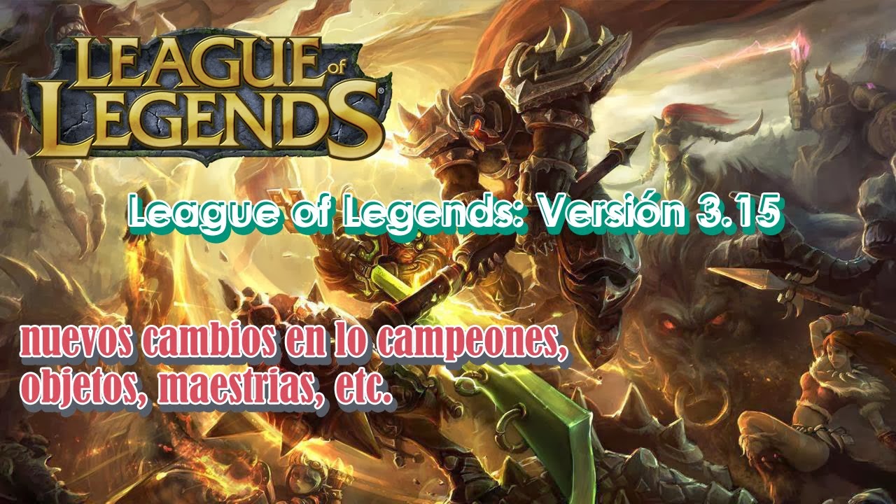 League of Legends: Versión 3.15