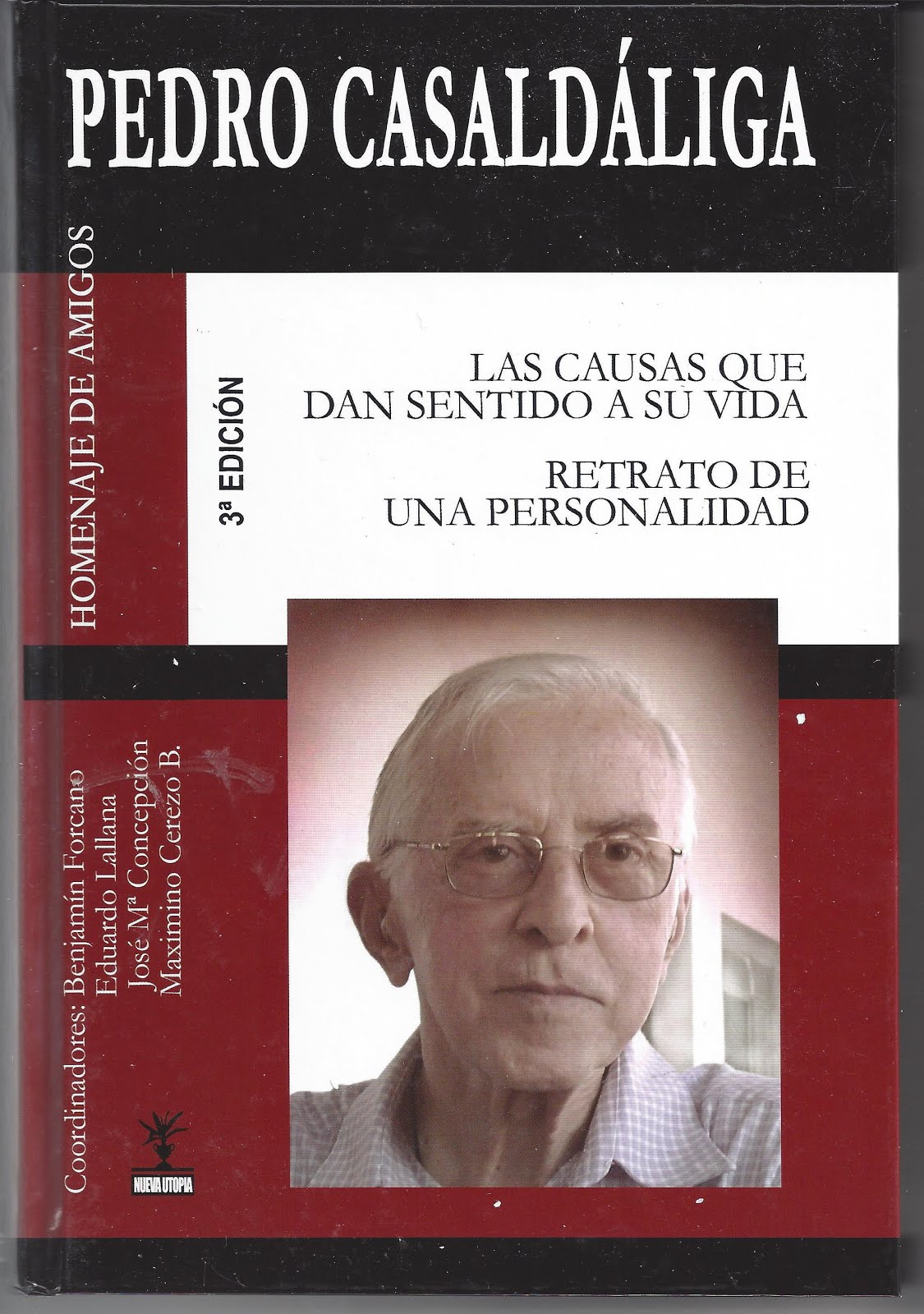 Varios Autores. PEDRO CASALDALIGA, homenaje de amigos