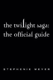 twilight the official illustrated guide twilight the official illustrated guide