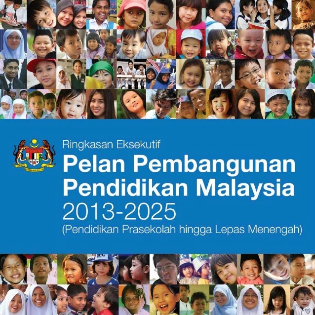 PELAN PEMBANGUNAN PENDIDIKAN MALAYSIA 2013 - 2025
