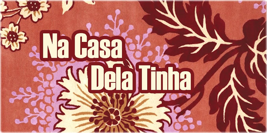 Na Casa Dela Tinha