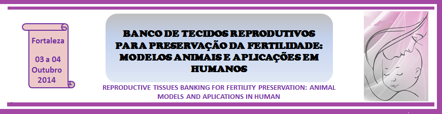 Novas Tecnologias de Reprodução Assistida em Modelos Animais p/ Tratamento da Infertilidade Humana