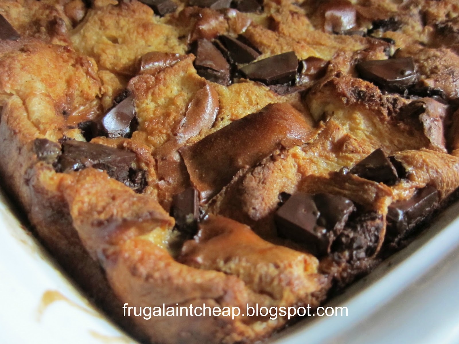 Frugal Ain't Cheap Chocolate Chunks Bread Pudding