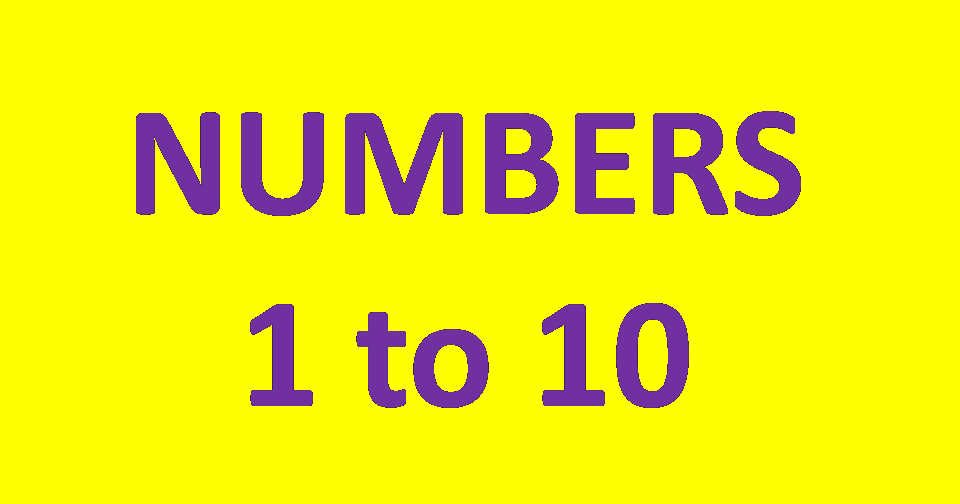 Mengenal Angka 1 Sampai 10 Dalam Bahasa Inggris - Belajar Bahasa