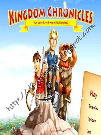 Free Download Games Kingdom Chronicles Share, Free Download, 3D Games, Mini Games, Full Version, RIP, Portable, System Requirements, Install Notes, Source