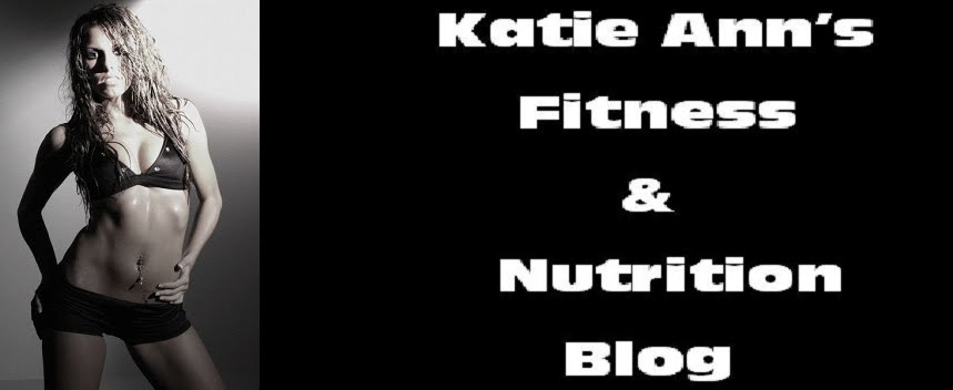 Katie Ann's Fitness & Nutrition Blog