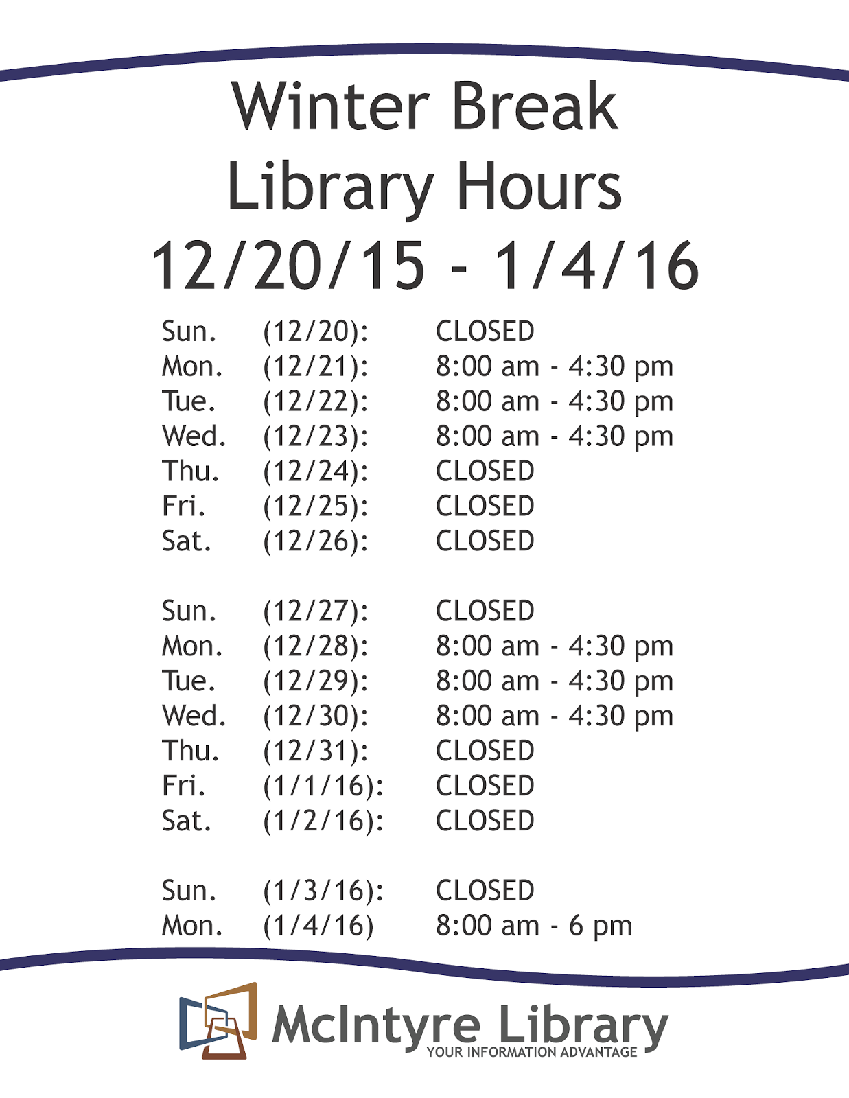 McIntyre Library News Winter Break Library Hours (12/211/3)