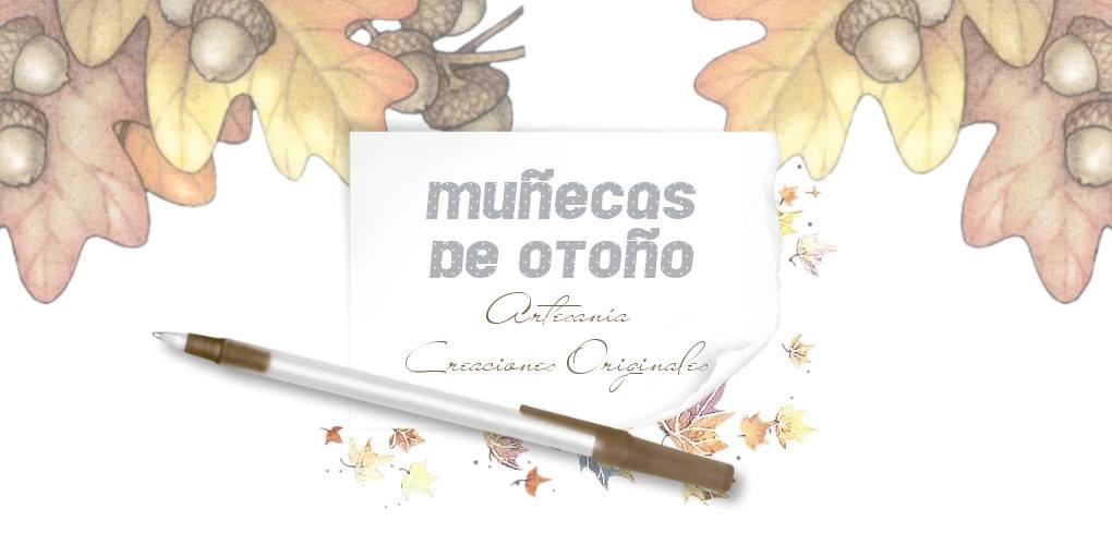 MUÑECAS DE OTOÑO