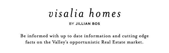 Visalia Homes by JILLIAN BOS