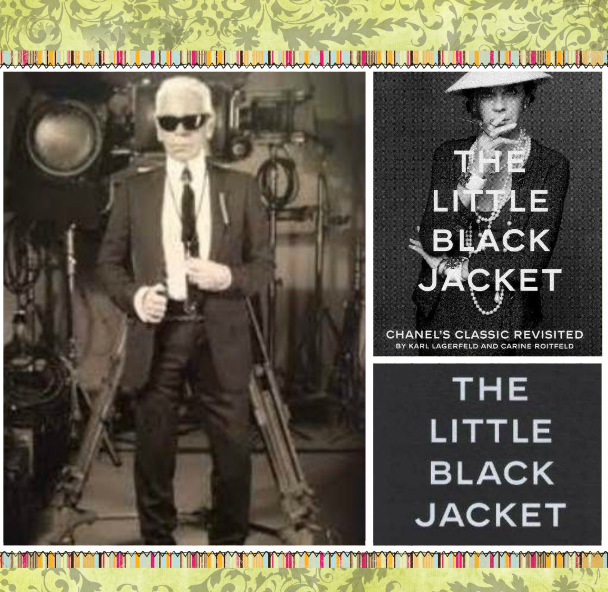 The Little Black Jacket: Chanel's Classic Revisited - The Book