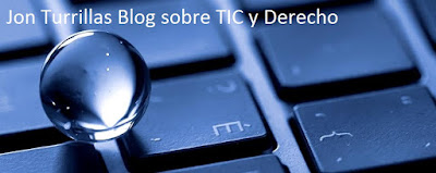 Jon Turrillas                                  Blog sobre TIC y Derecho
