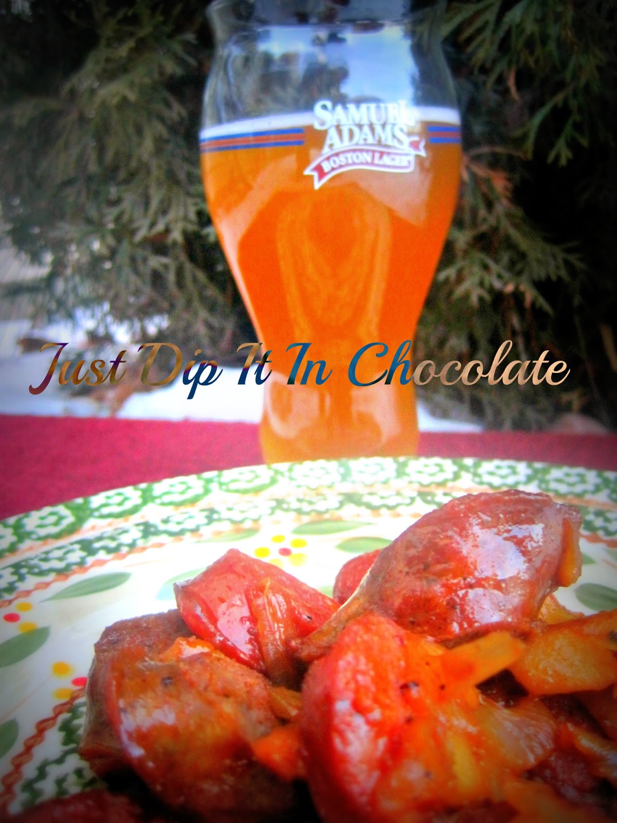 Just Dip It In Chocolate Kielbasa on Beer and Fresh Apples Sauce