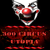 300 Circus Utopia